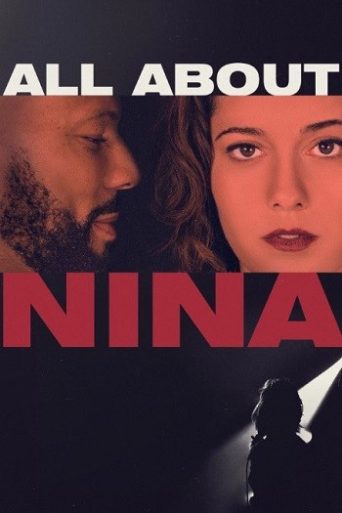 All About Nina (2018) মুভি রিভিউ: কমেডি ও আবেগের এক দুর্দান্ত মেলবন্ধন