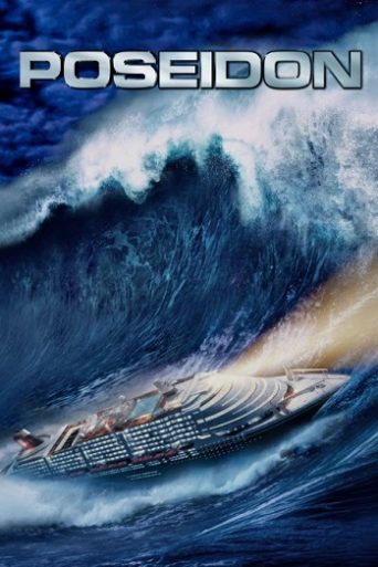 Poseidon (2006) মুভি রিভিউ: সমুদ্রের বুকে বেঁচে থাকার রোমাঞ্চকর লড়াই