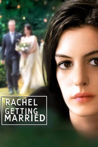 Rachel Getting Married (2008) মুভি রিভিউ: অ্যান হ্যাথাওয়ের অনবদ্য অভিনয়